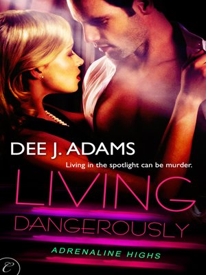 cover image of Living Dangerously